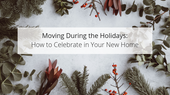 Moving during the holiday season.